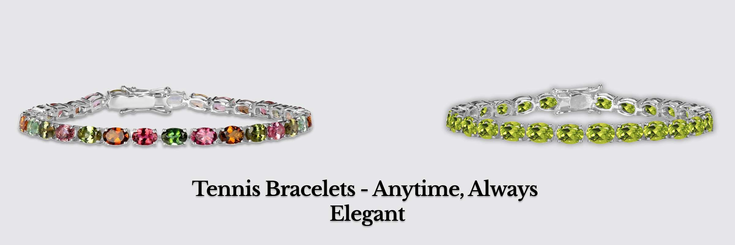 When Gorgeous Tennis Bracelets Are Appropriate To Wear? When Gorgeous Tennis Bracelets Are Appropriate To Wear?