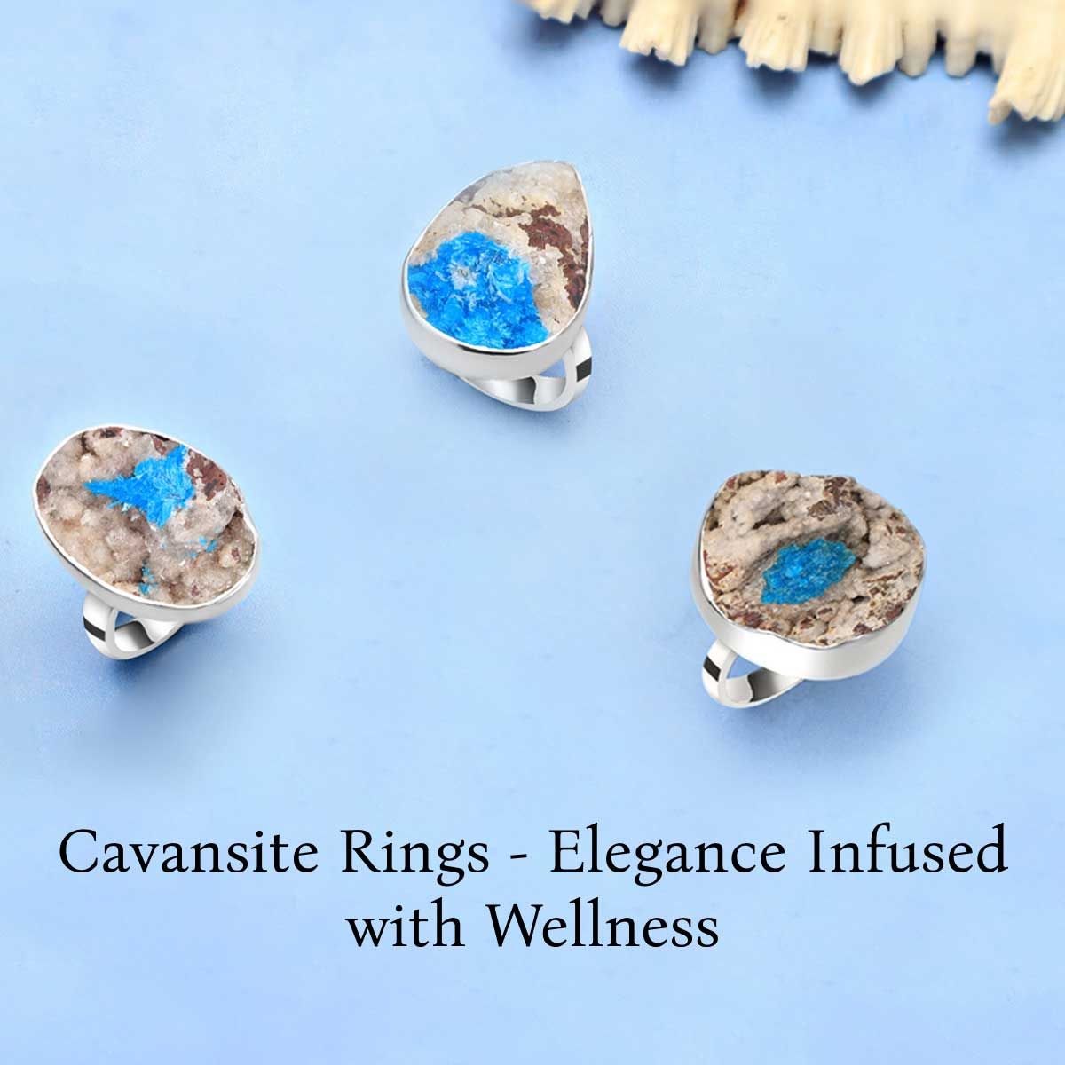 Unlocking Healing Properties and Benefits Of Extraordinary Cavansite Rings Benefits Of Cavansite Ring