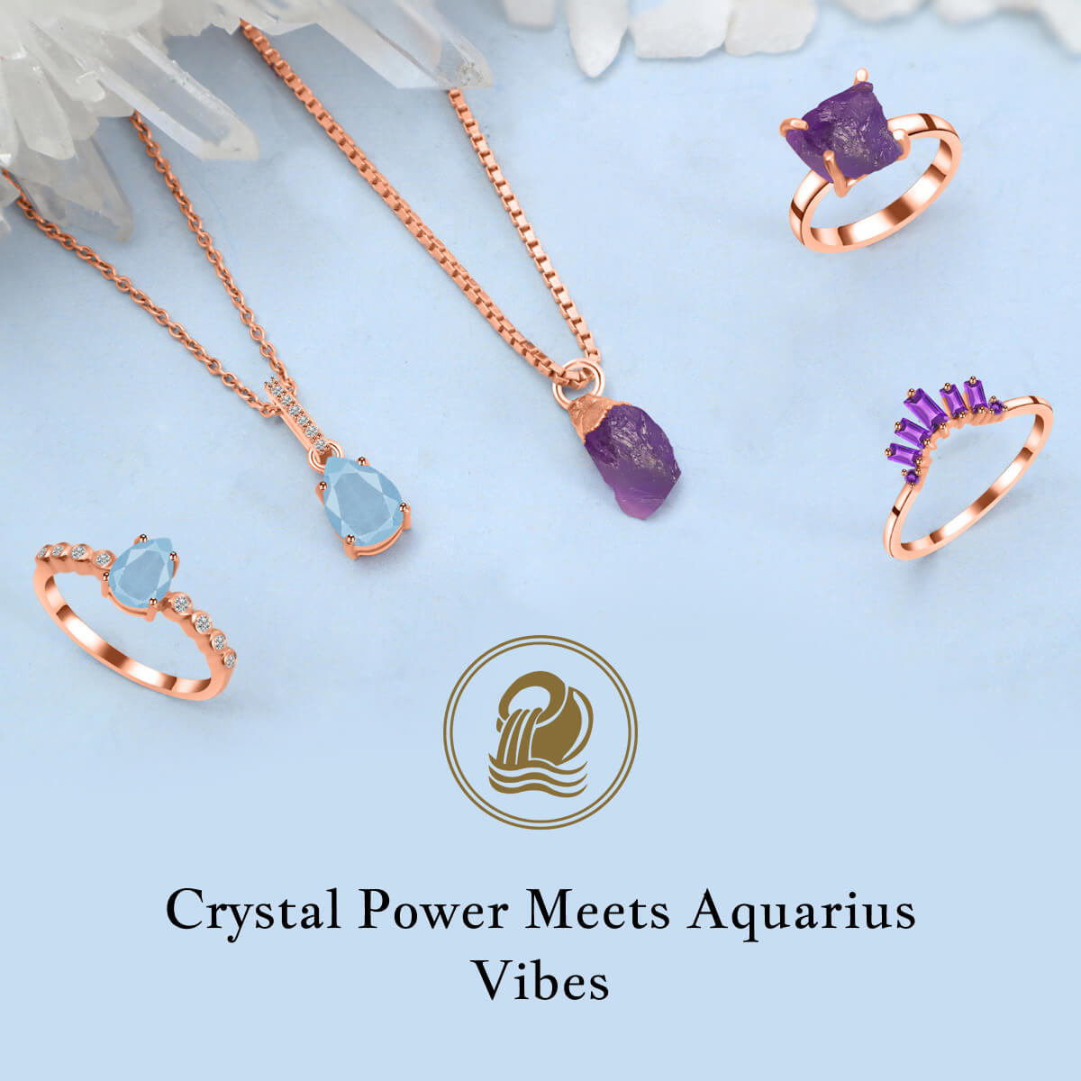 Aquarius Birthstones: Revelation Of Charismatic Beauty and Healing Power Of Amethyst & Aquamarine Aquarius Birthstones