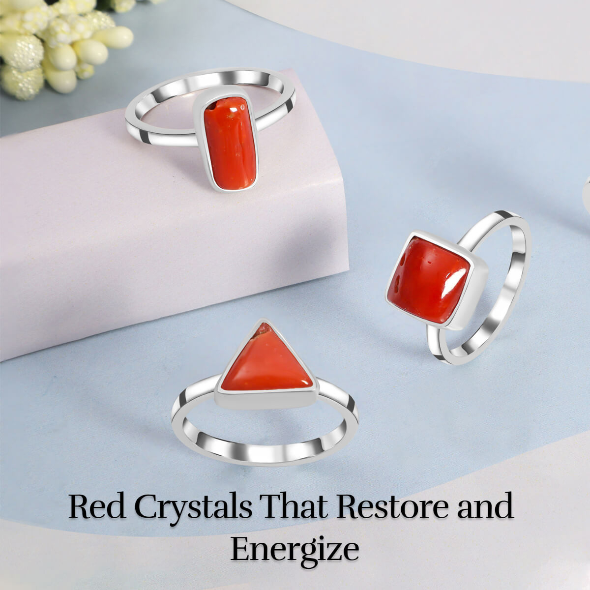 Revealing Precious & Semi-Precious Red Gemstones: Healing Properties and Benefits Semi-Precious Red Gemstones