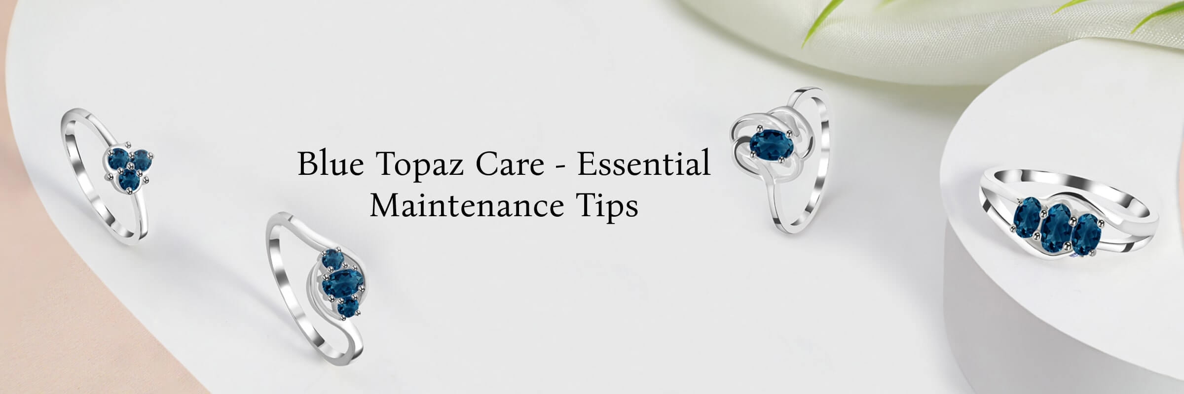 Ways to Maintain a Blue Topaz Gemstone Jewelry