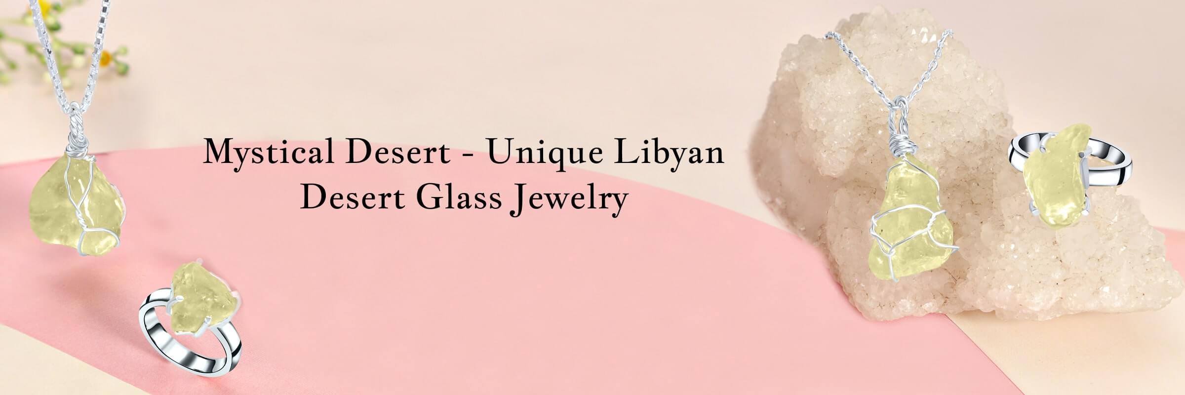 Libyan Desert Glass Meaning, Healing Properties, Zodiac Signs, Origin, Uses and Price