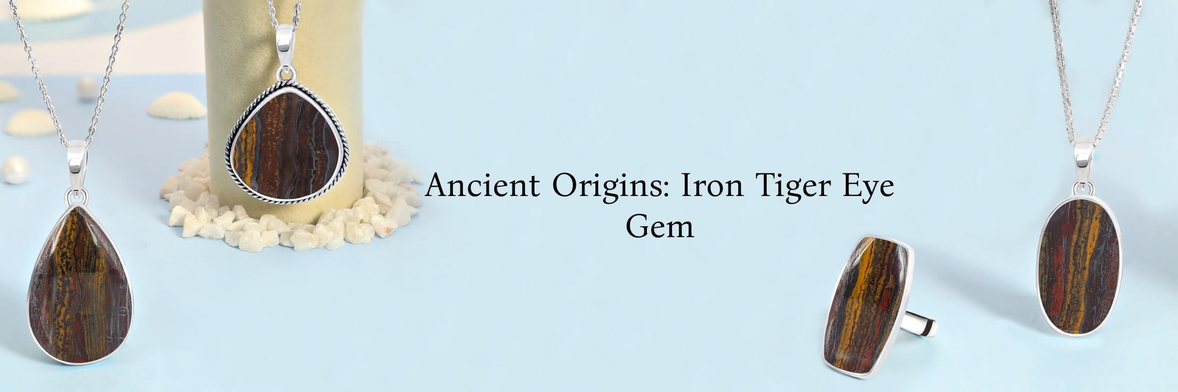 History of Iron Tiger Eye Gem