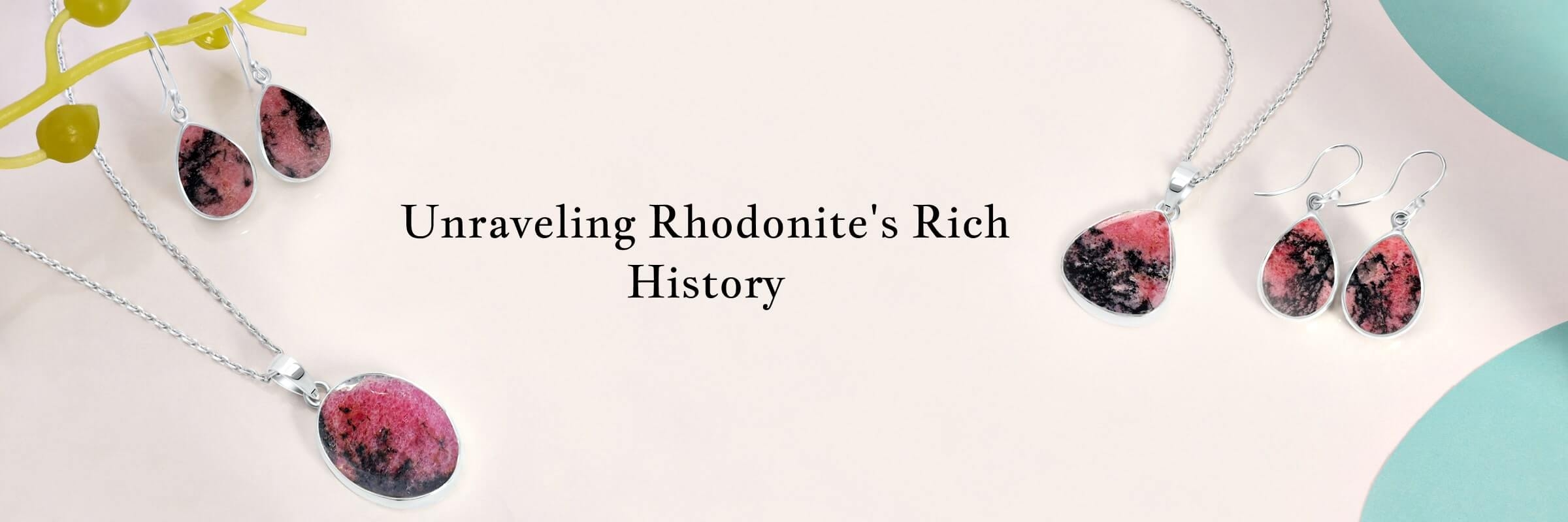 History of Rhodonite Stone