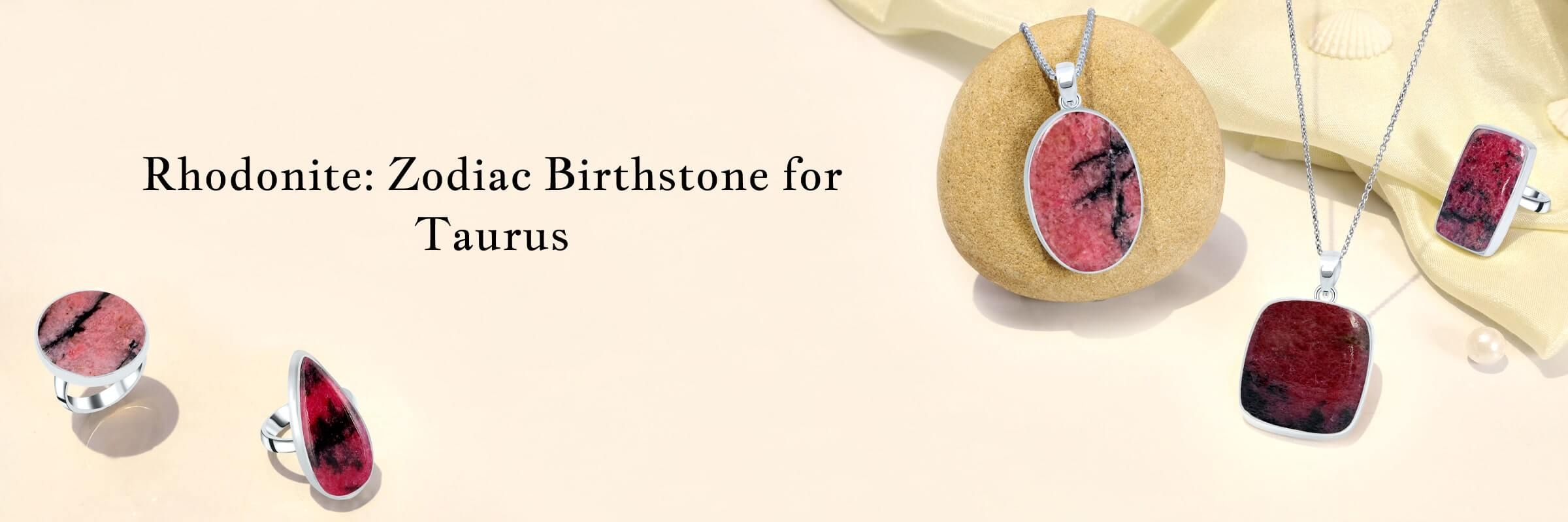 Rhodonite is The Zodiac Birthstone For Taureans