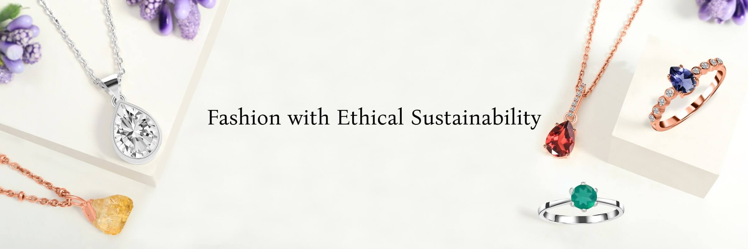 Ethical and Sustainable Considerations Ethical and Sustainable Considerations