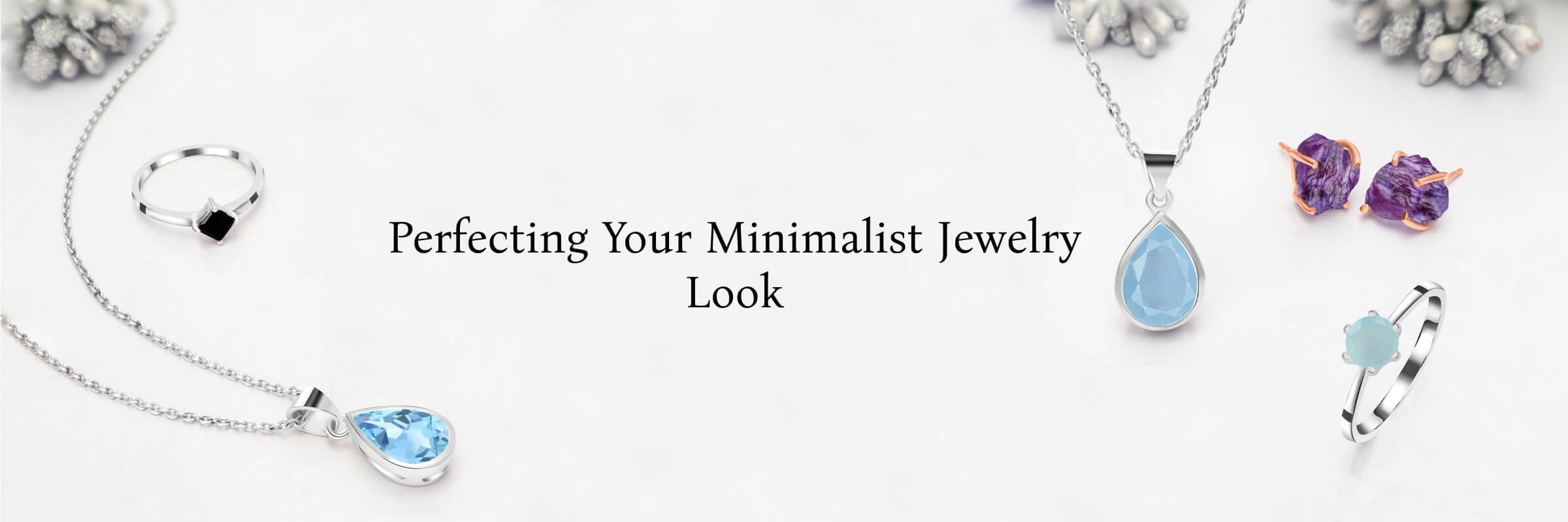 How to Wear Minimalist Jewelry?