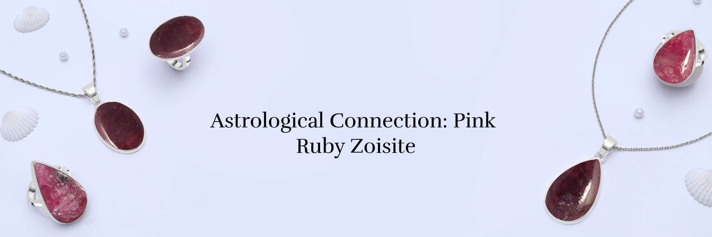 Pink Ruby Zoisite Zodiac sign Pink Ruby Zoisite Zodiac sign