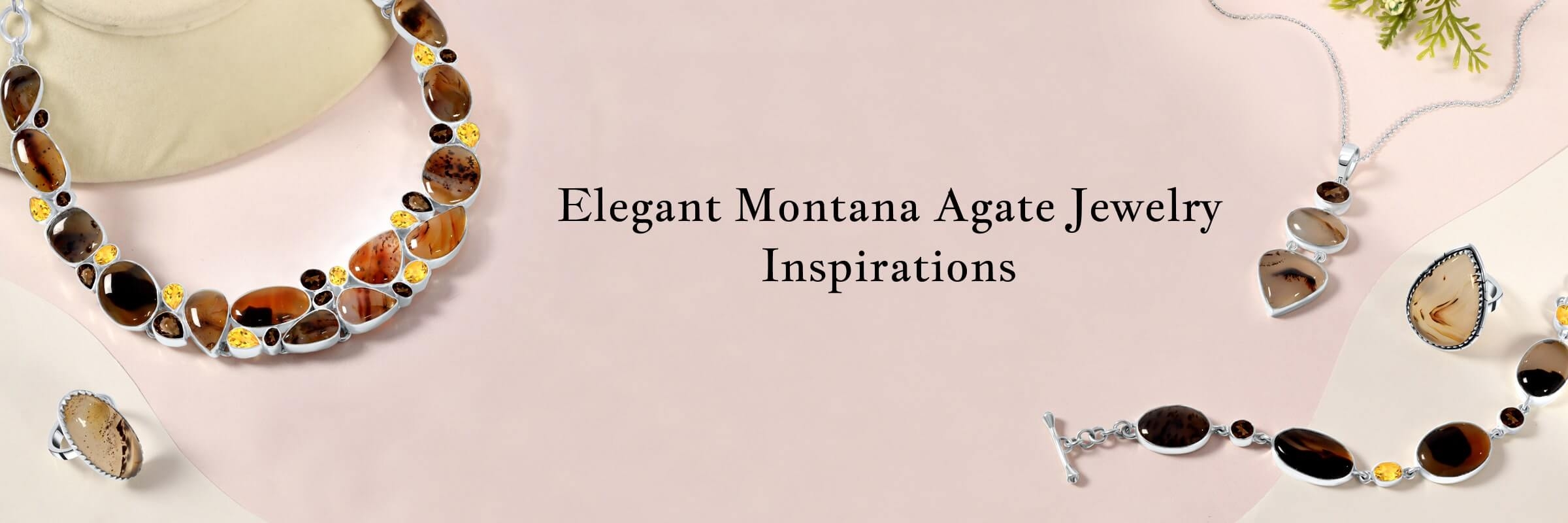 Best jewelry ideas with Montana agate
