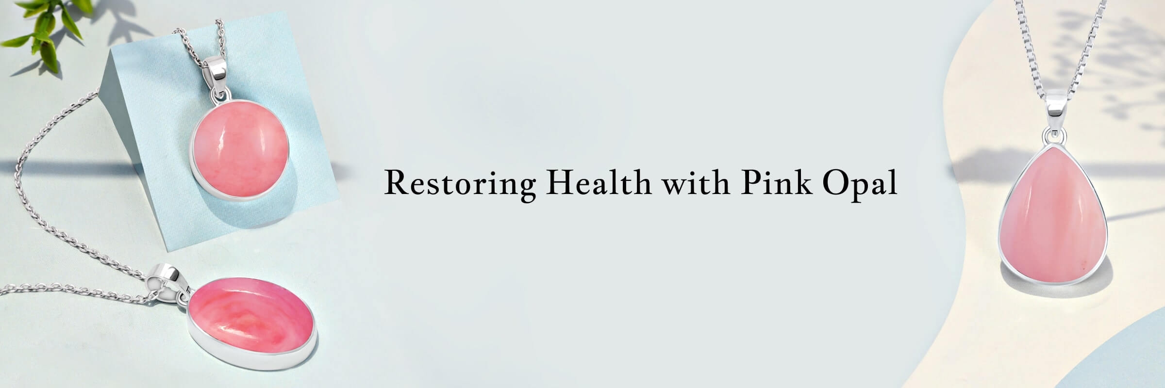 Pink Opal: Physical Healing Properties Pink Opal Physical Healing Properties