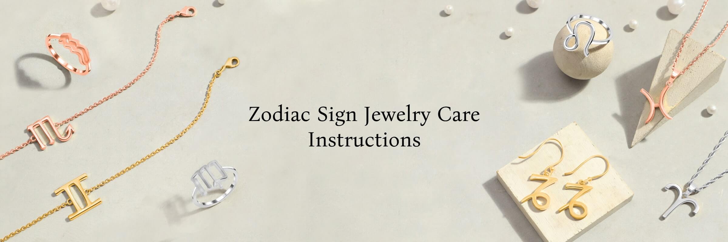 How to Take Care of Silver Zodiac Sign Jewelry