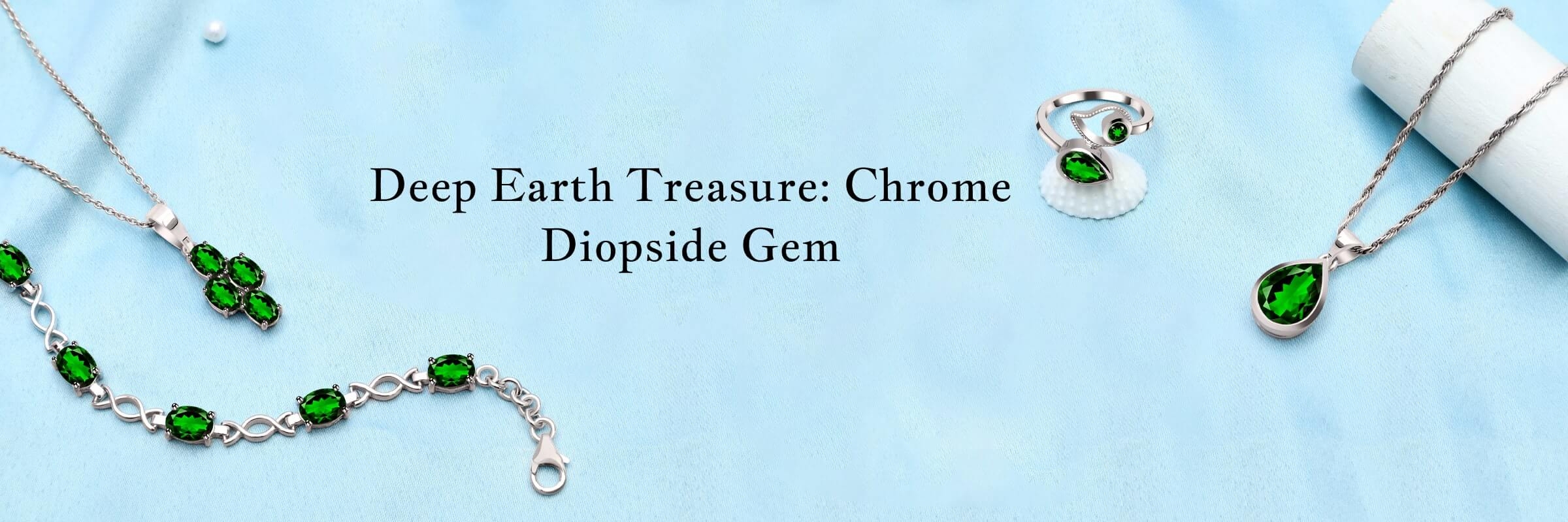 Chrome Diopside - A Gem from the Depths of Earth Chrome Diopside Stone Jewelry