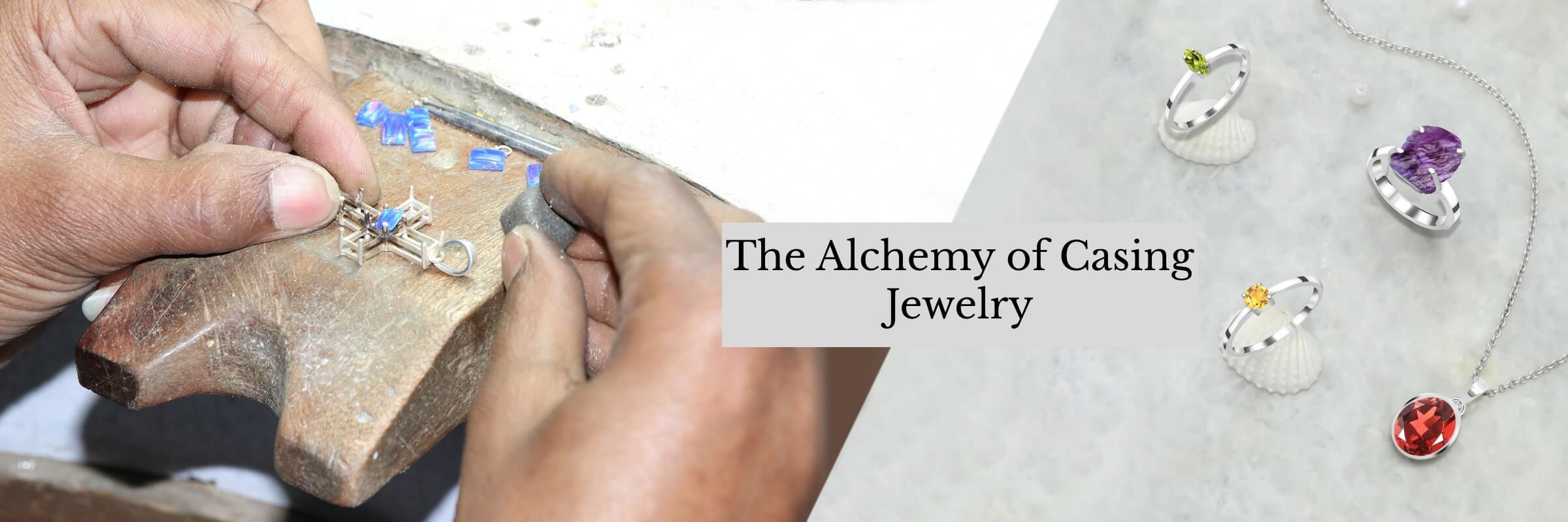 Materials Used in Casing Jewelry