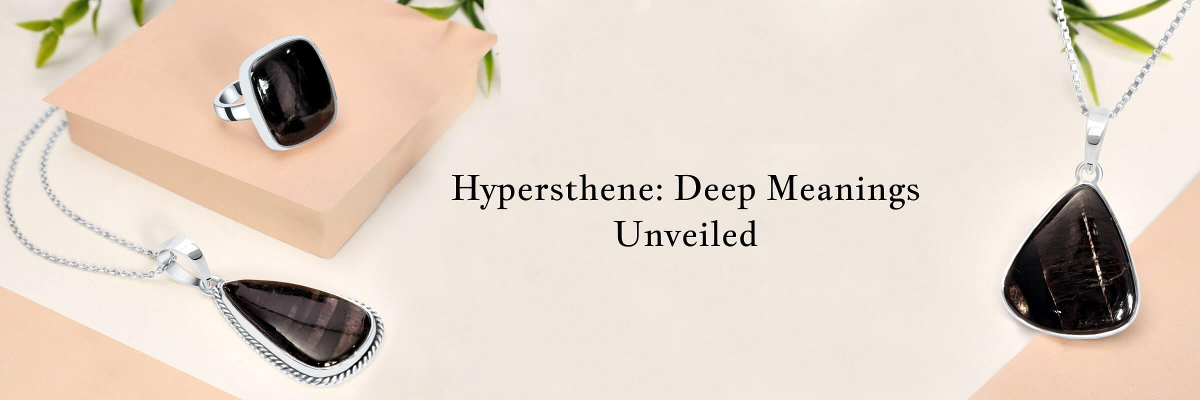 Meaning of Hypersthene