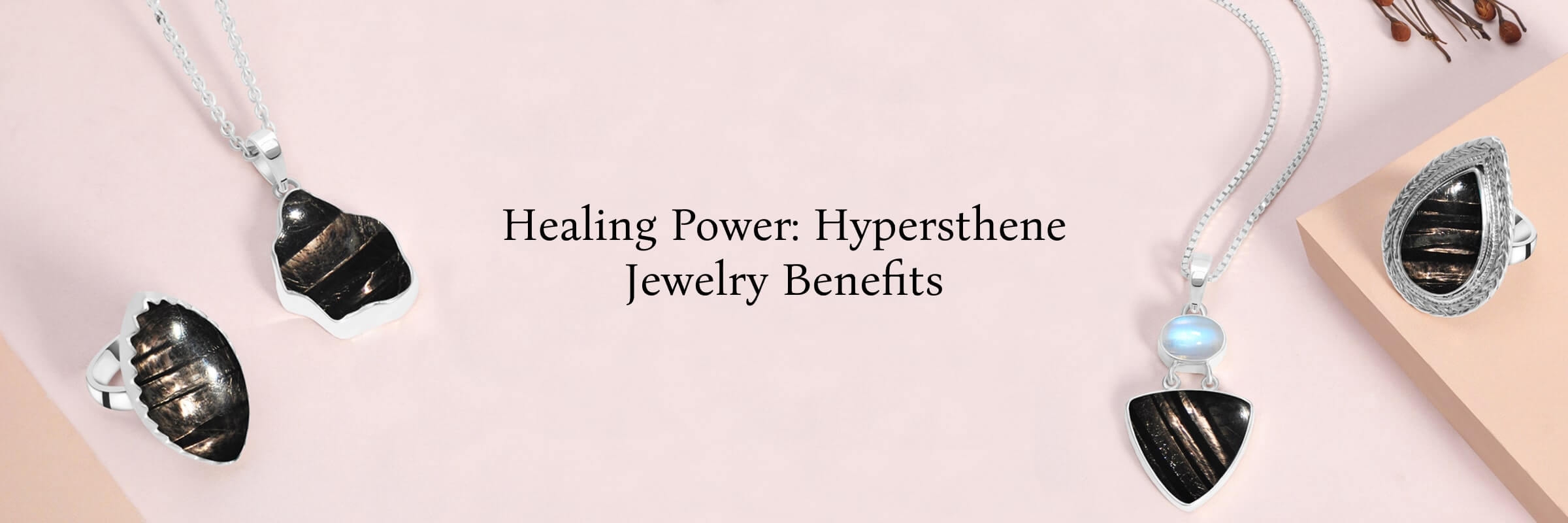 Healing Properties of Hypersthene Jewelry