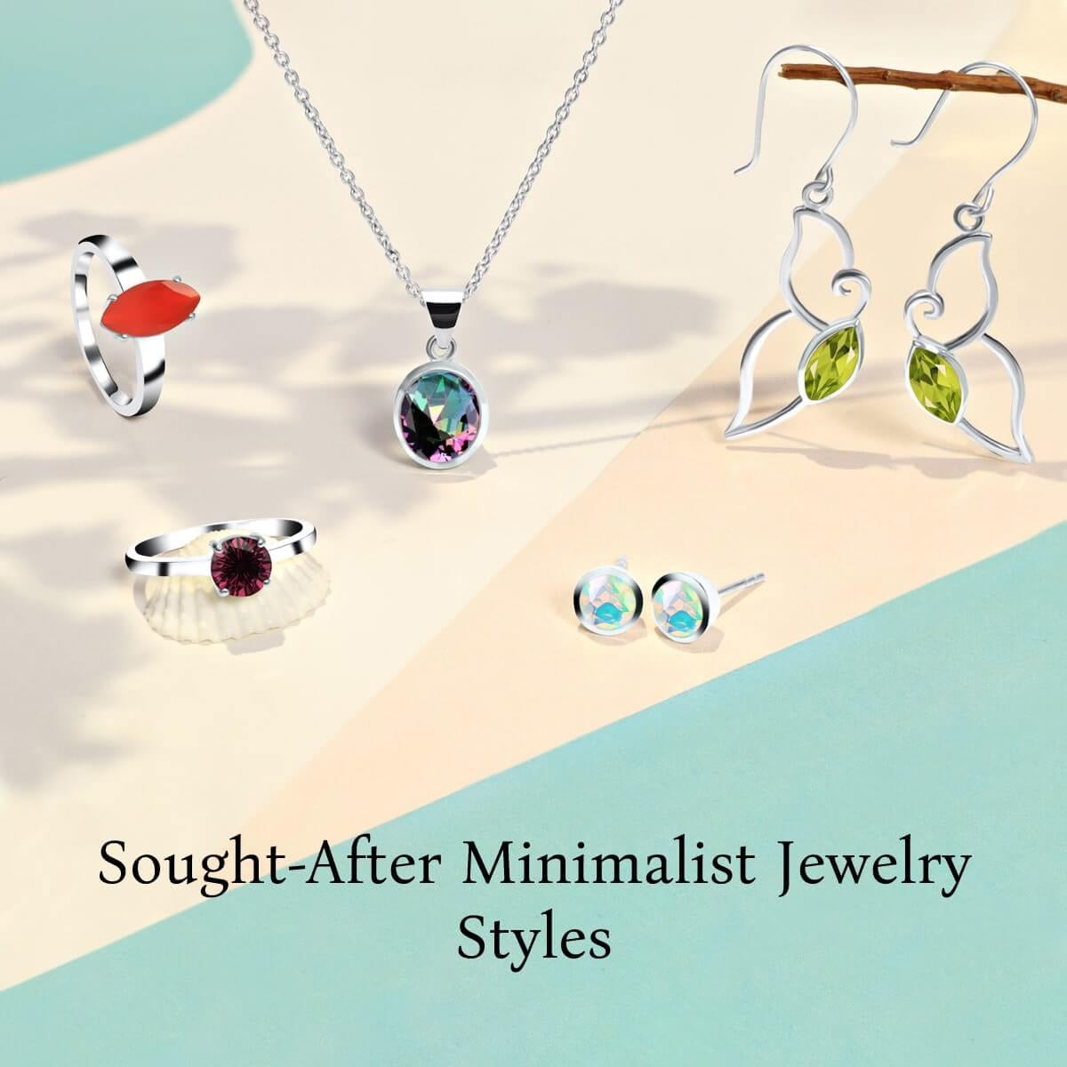 Popular Styles of Minimalist Jewelry