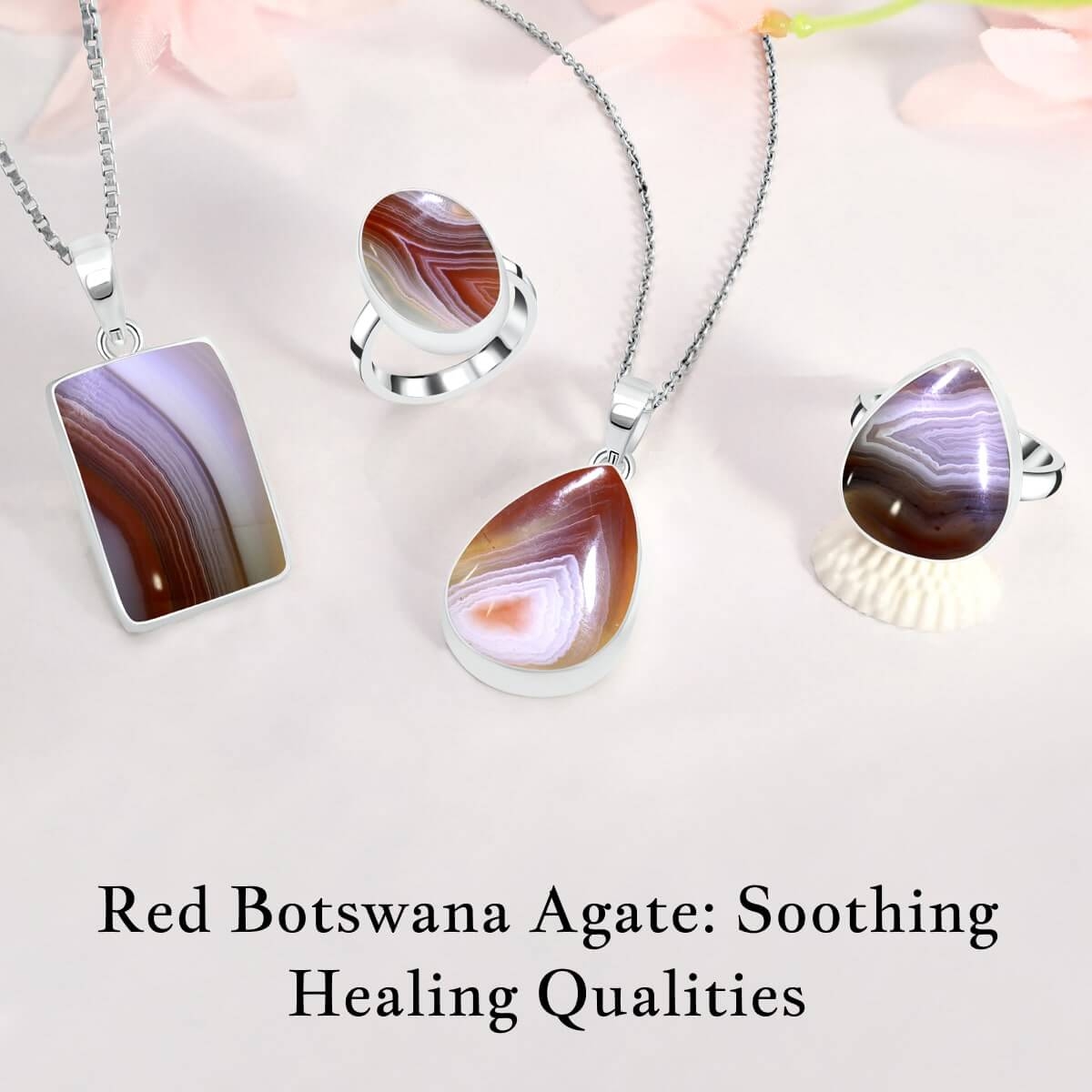 Healing properties of Botswana Agate