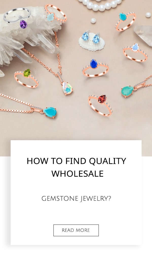 How To Find Quality Wholesale Gemstone Jewelry