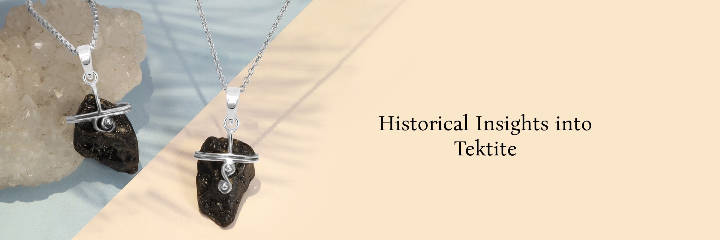 History Behind Tektite History Behind Tektite