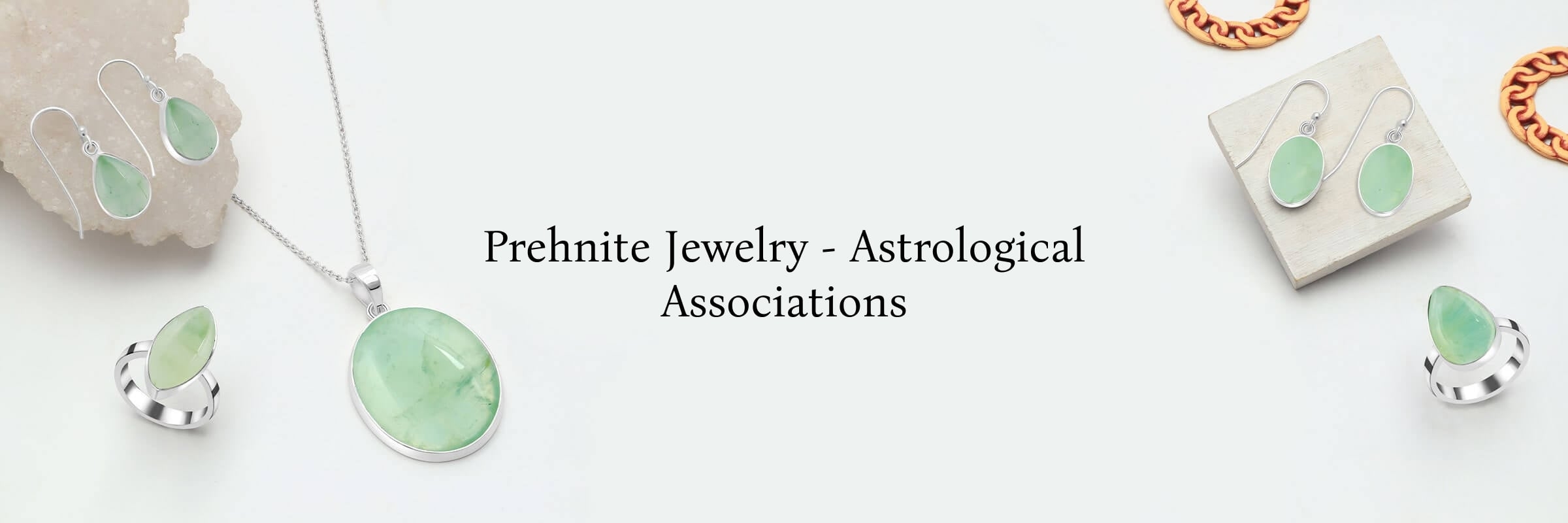 Astrology Associated of Prehnite Jewelry Astrology Associated of Prehnite Jewelry