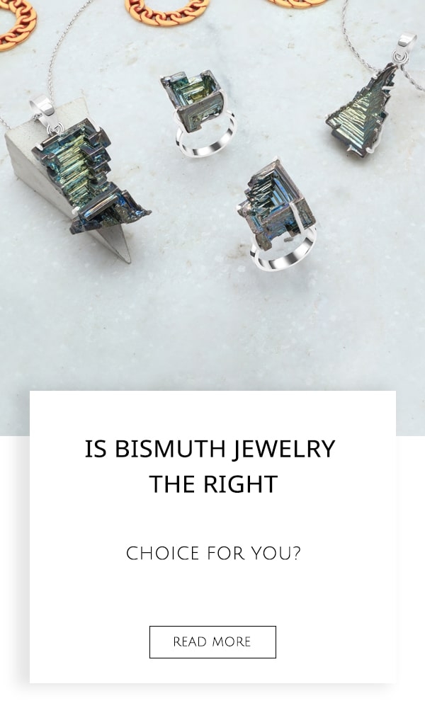 Is Bismuth Jewelry the Right Choice for You