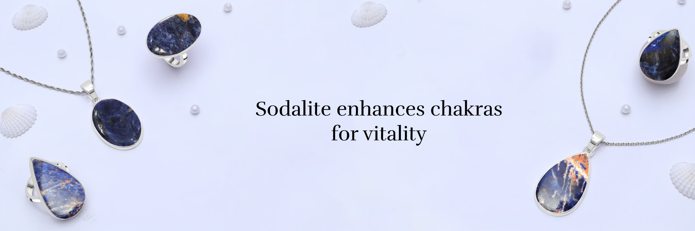 Sodalite and Chakras: A Powerful Combination Sodalite and Chakras: A Powerful Combination