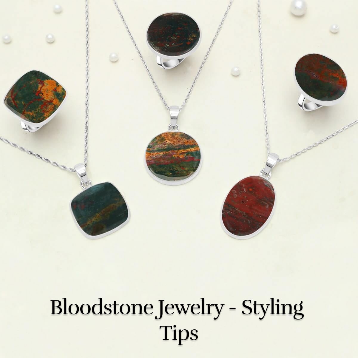 How to Style Bloodstone Jewelry with Your Outfits Bloodstone Jewelry