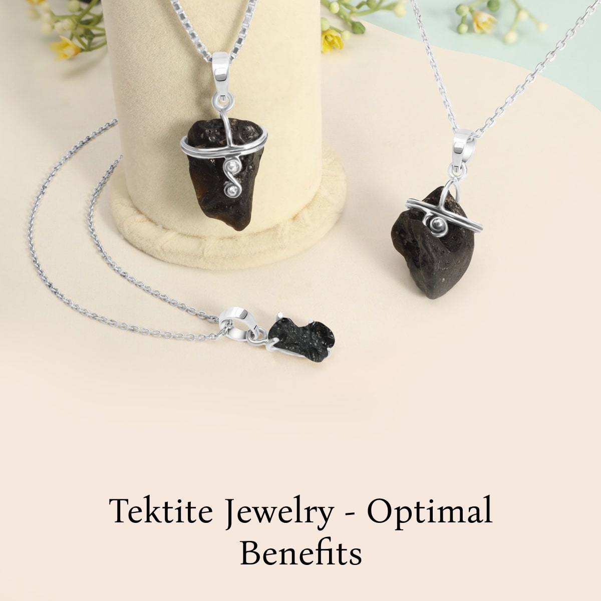 How to Utilize Tektite Jewelry for Maximum Benefits How to Utilize Tektite Jewelry for Maximum Benefits