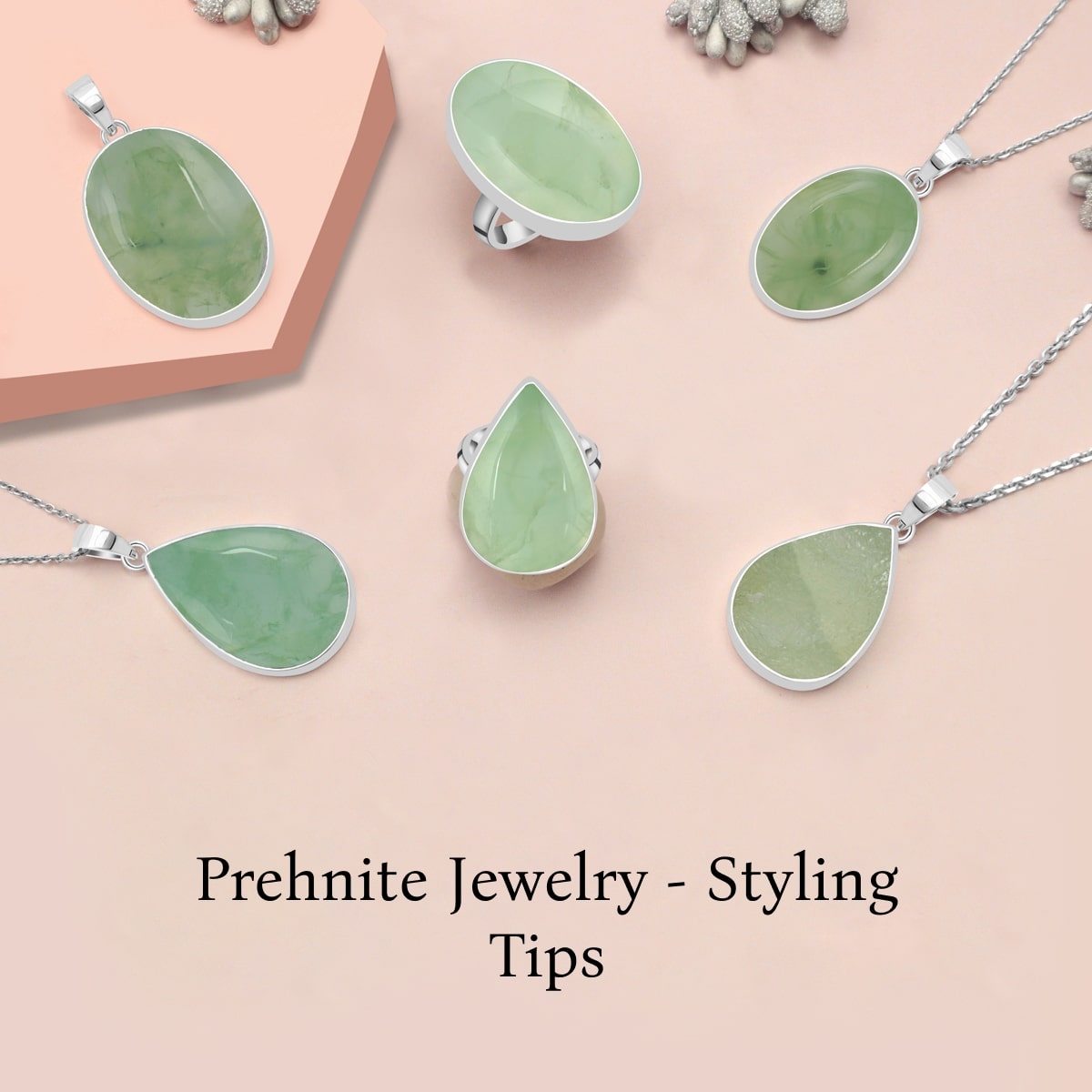 Style Your Prehnite Jewelry with Different Outfits Style Your Prehnite Jewelry with Different Outfits