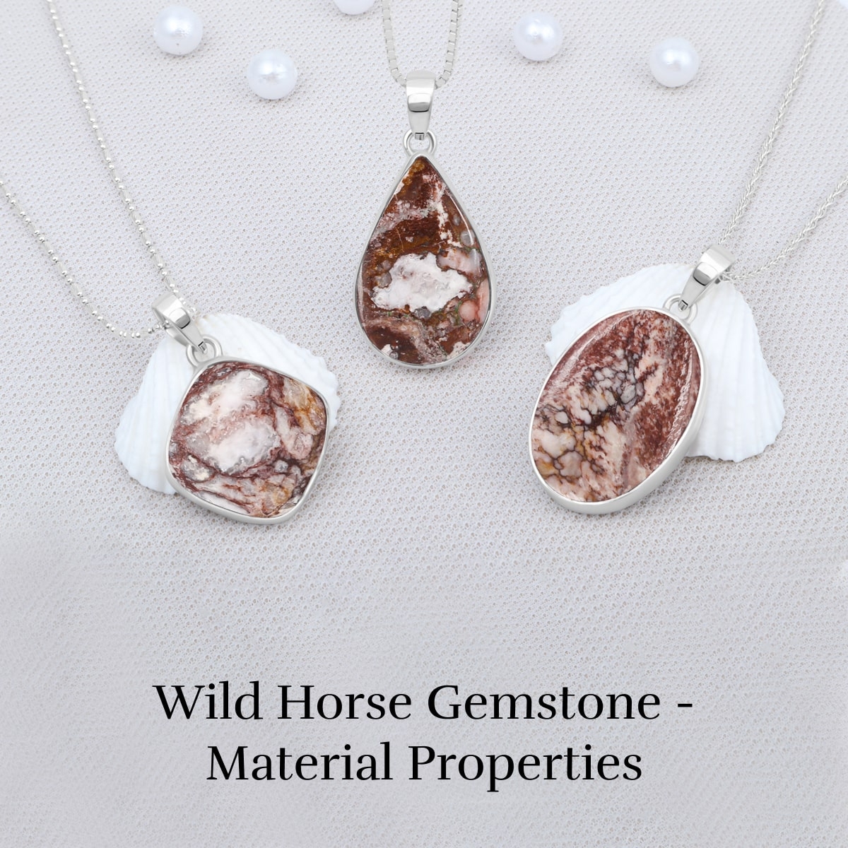 Physical Properties of Wild Horse Gemstone Physical Properties of Wild Horse Gemstone