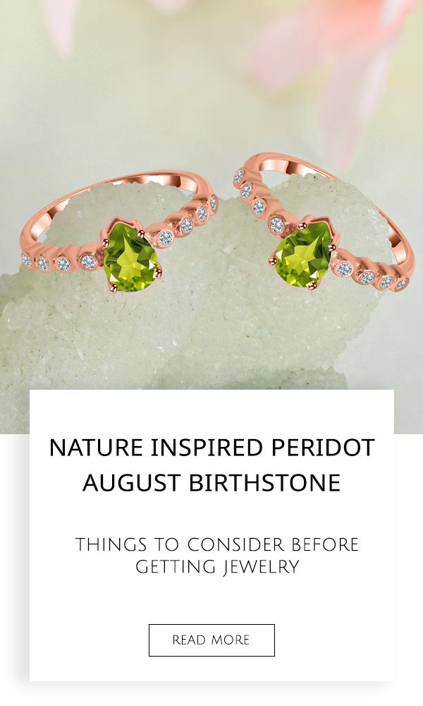 August Birthstone: Peridot Things to Consider Before Getting Jewelry
