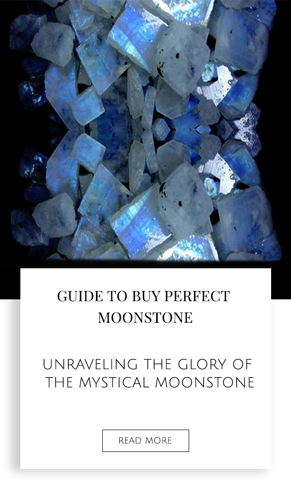 All You Need to Know Before Buying a Perfect Moonstone? 