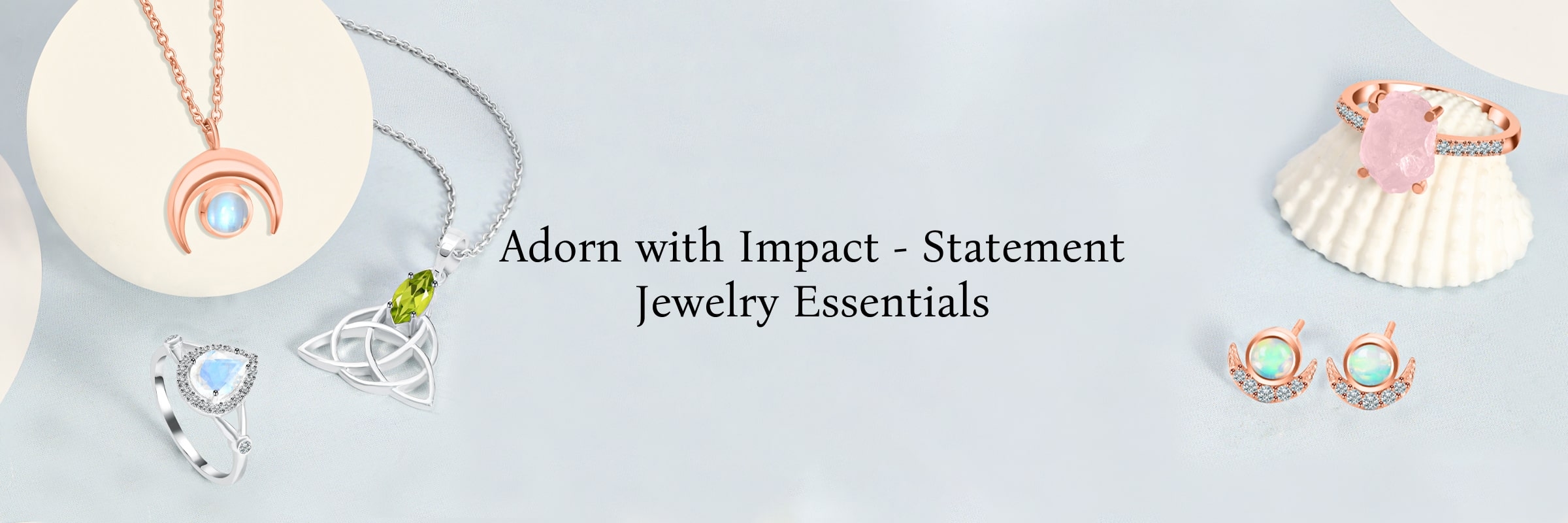 The Ultimate Guide to Statement Jewellery Statement Jewellery