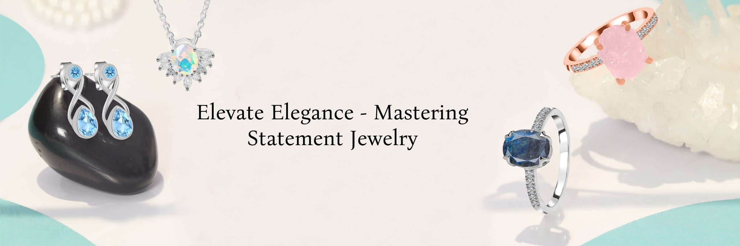 How to Style Statement Jewelry