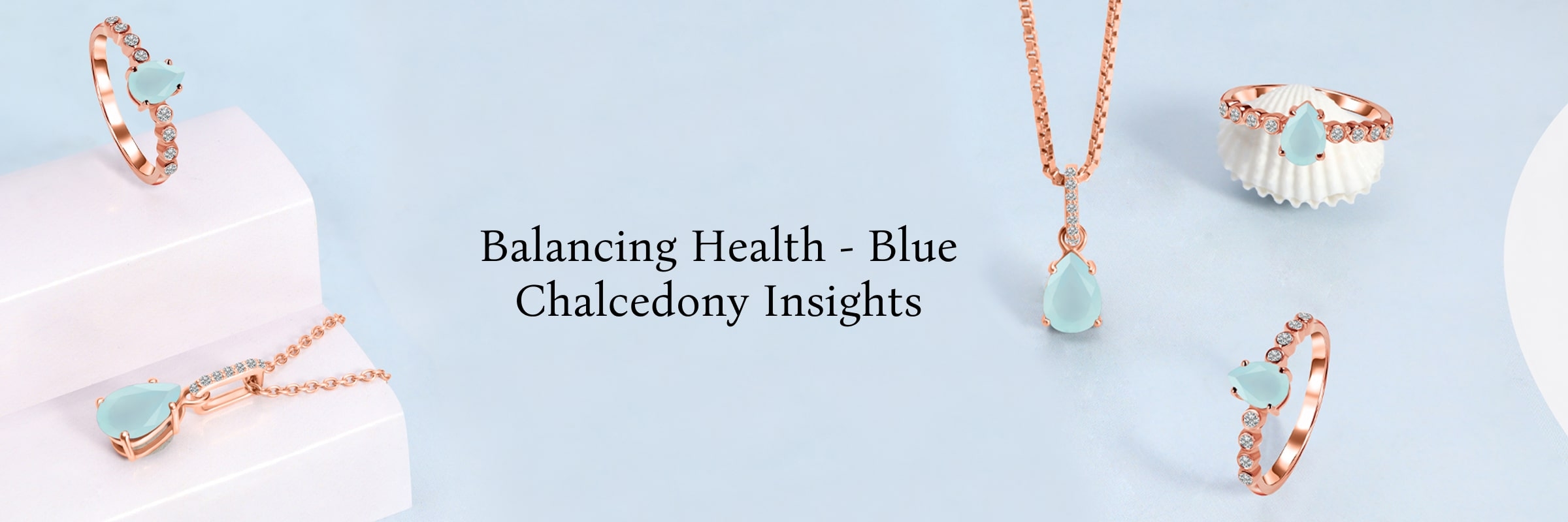The Healing Symphony: Blue Chalcedony and Physical Well-being