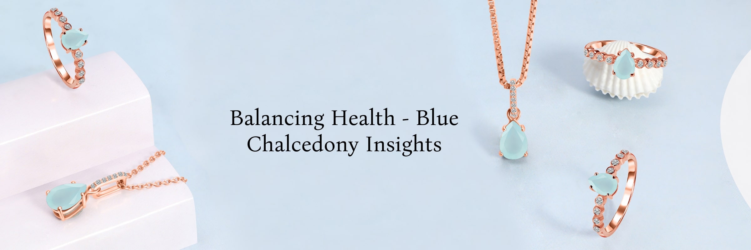 The Healing Symphony: Blue Chalcedony and Physical Well-being The Healing Symphony: Blue Chalcedony and Physical Well-being