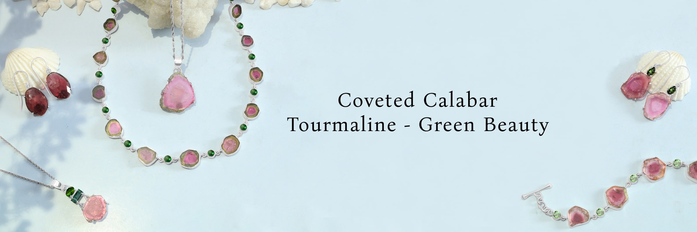 Calabar Tourmaline Jewelry