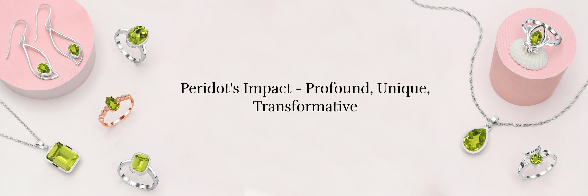 Peridot: Unveiling Its Profound Significance, Unique Properties, and Transformative Influence Peridot Significance, Properties, Influence