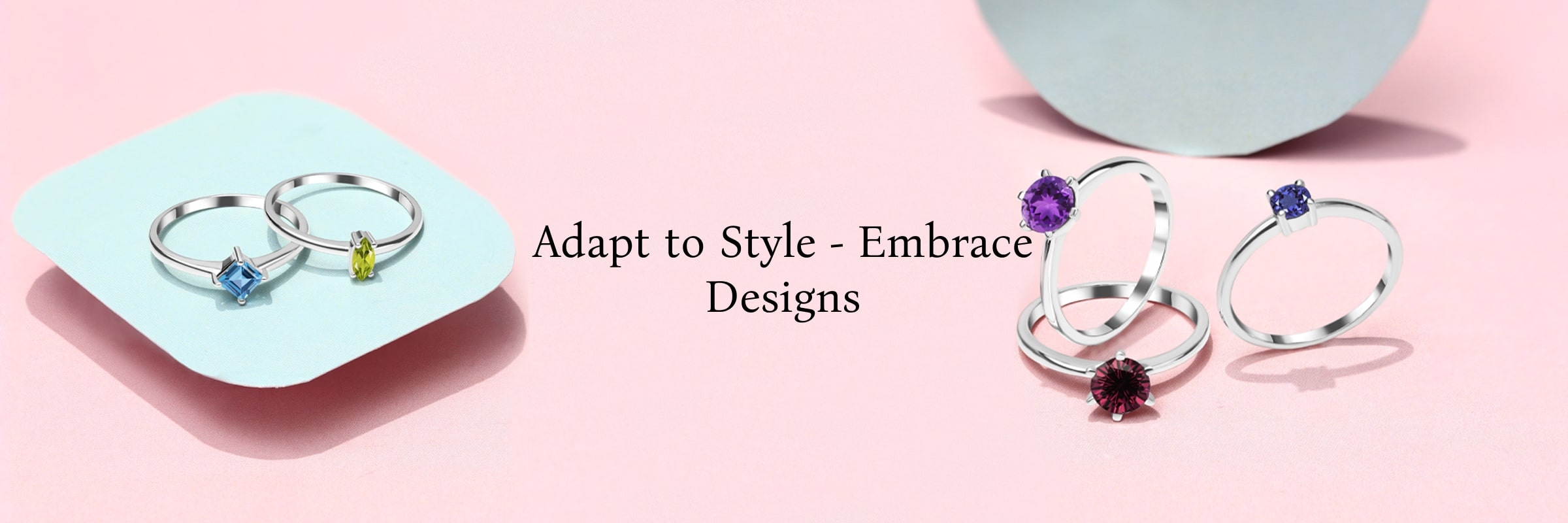 Embrace Adaptable Designs