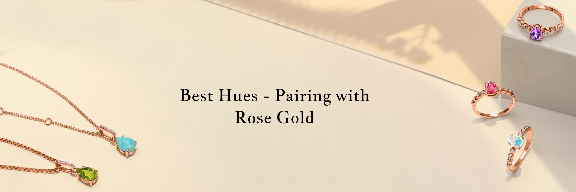 Best Colors To Pair With Rose Gold