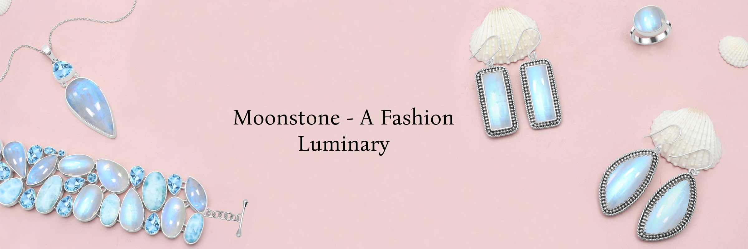 Moonstone in Fashion