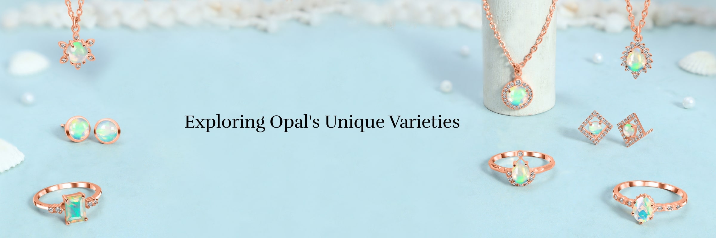 Opal Varieties