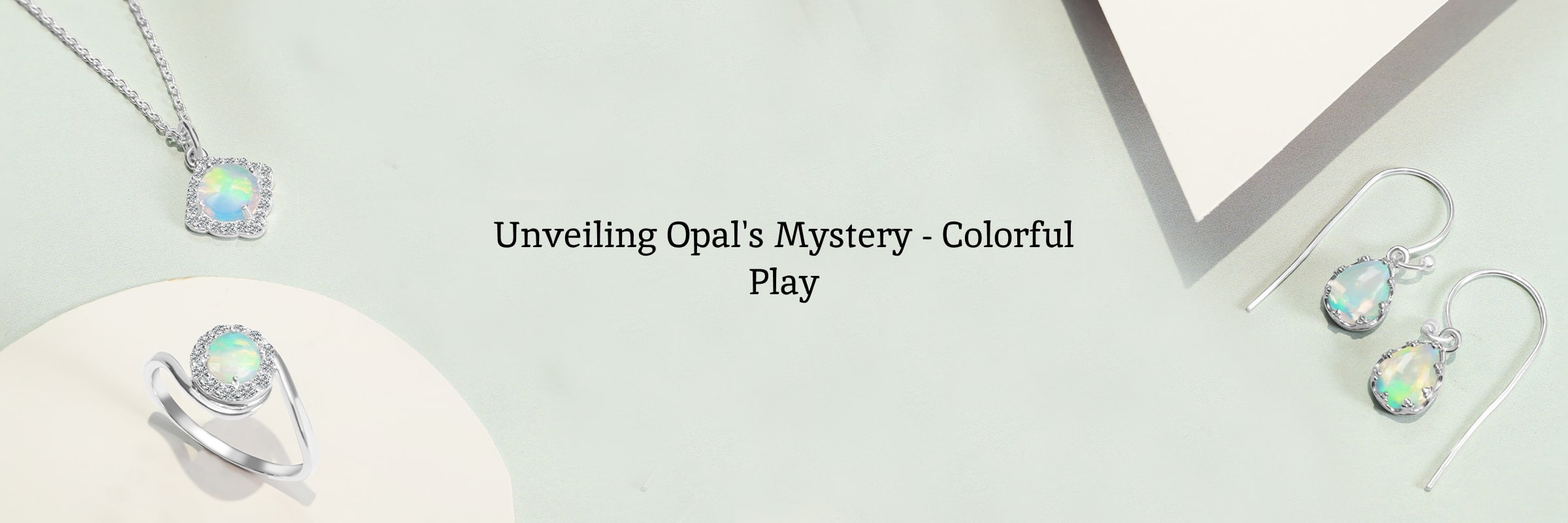 The Mystery of Opal's Play of Color The Mystery of Opal's Play of Color