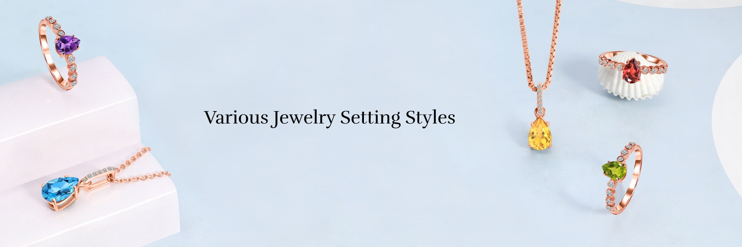 Different Types of Jewelry Setting