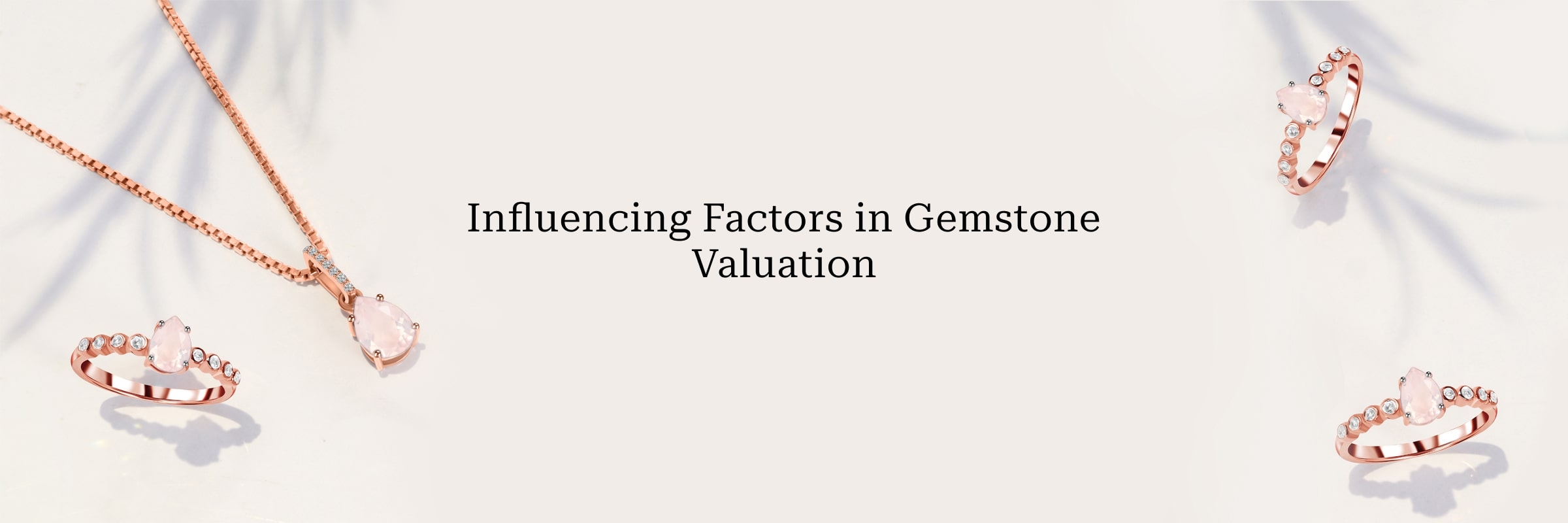 Factors That Influence A Gemstone’s Value