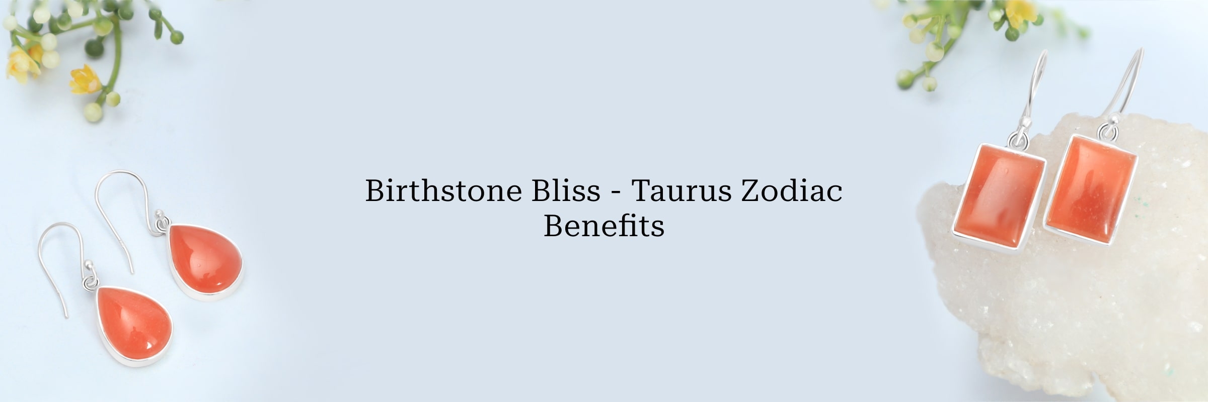 Benefits of the Taurus birthstones Benefits of the Taurus birthstones