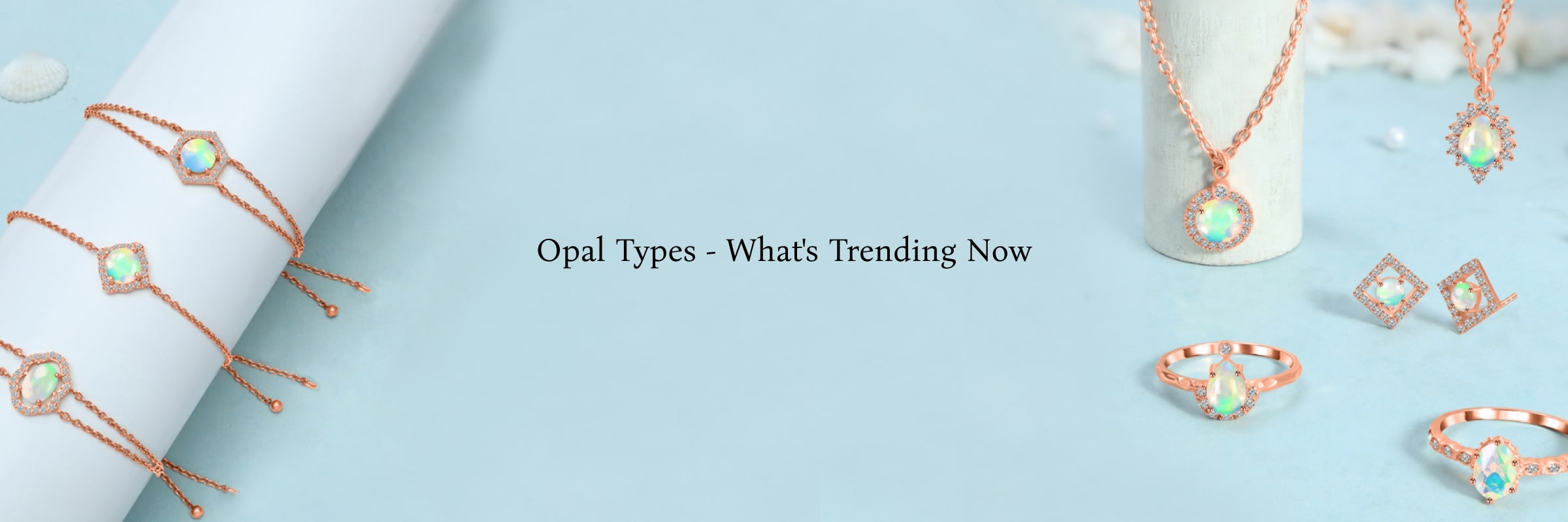 Most Popular Opal Types