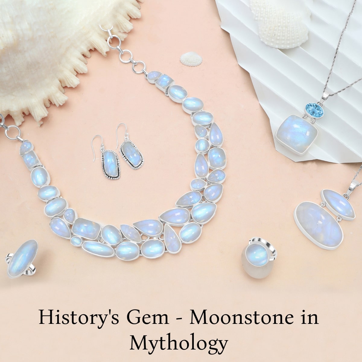 Moonstone in History and Mythology: