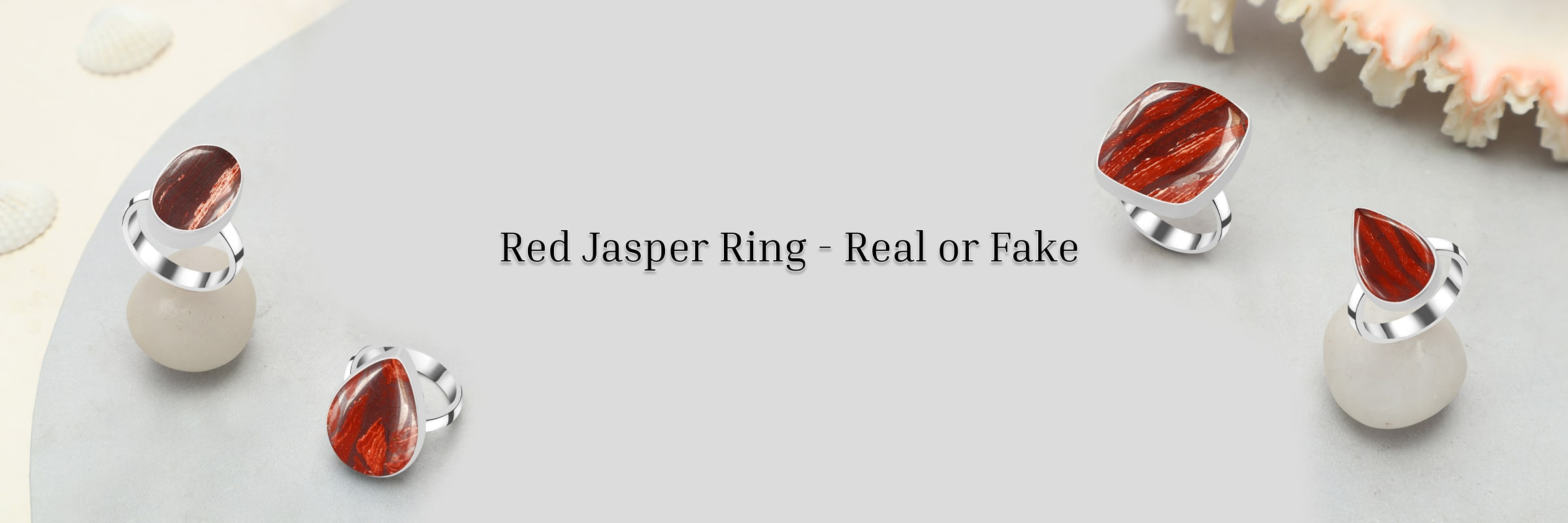 Authenticity Check 101: Knowing if Your Red Jasper Ring Has Real or Fake Red Jasper Authenticity Check 101: Knowing if Your Red Jasper Ring Has Real or Fake Red Jasper