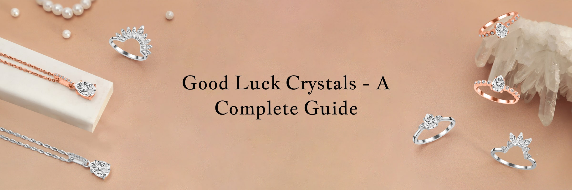Crystals for Good Luck and How To Use Them - An Absolute Guide Crystals for Good Luck